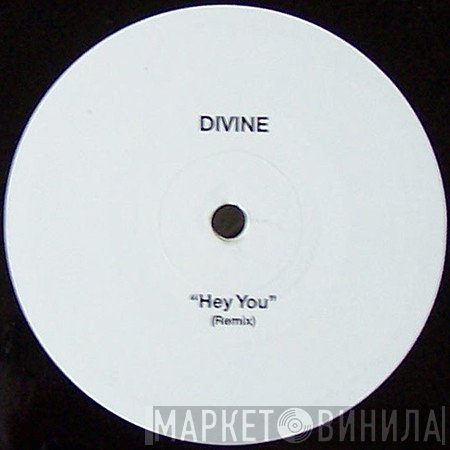 Divine - Hey You (Remix)