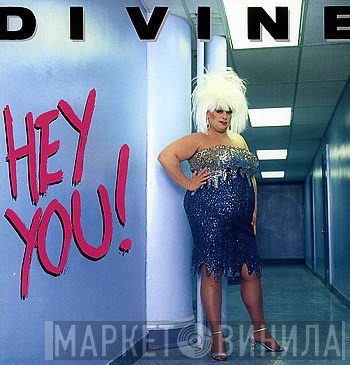 Divine  - Hey You!
