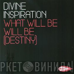 Divine Inspiration - What Will Be Will Be (Destiny)
