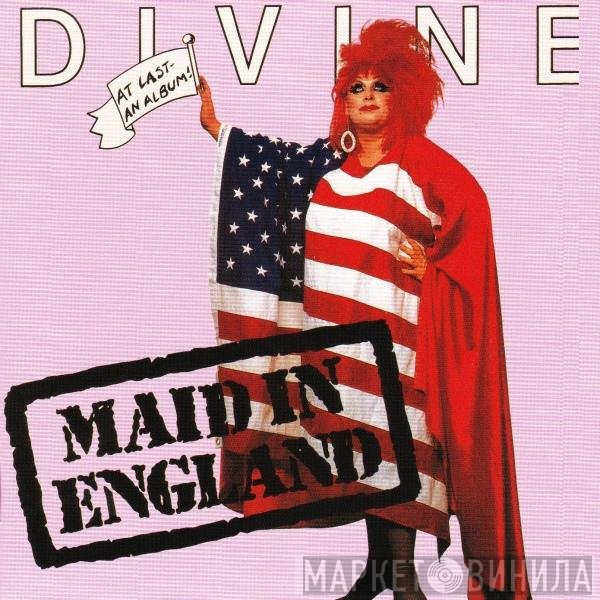 Divine  - Maid In England