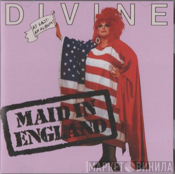 Divine  - Maid In England