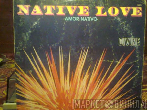 Divine  - Native Love