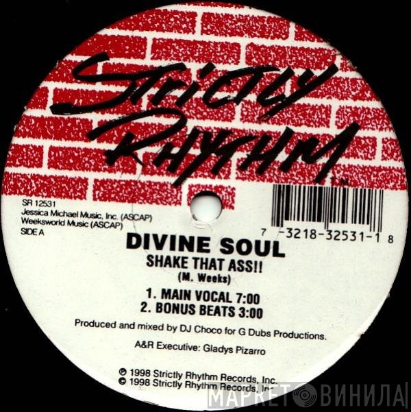Divine Soul - Shake That Ass!!