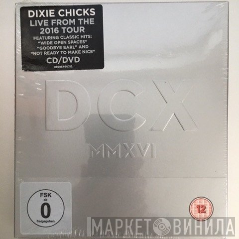 Dixie Chicks - DCX MMXVI