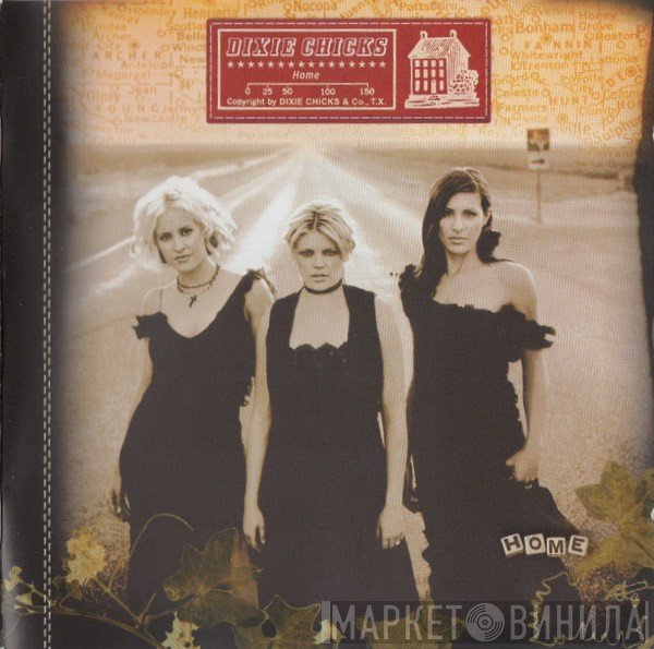 Dixie Chicks - Home
