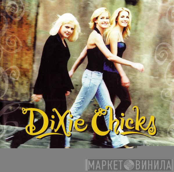 Dixie Chicks - Wide Open Spaces