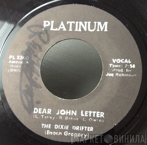 Dixie Drifter - Dear John Letter / Across The Table