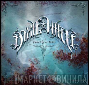 Dixie Witch - Smoke & Mirrors
