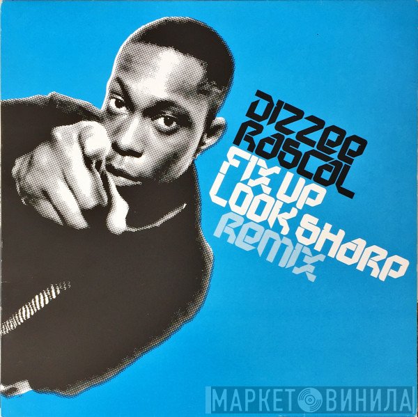 Dizzee Rascal - Fix Up Look Sharp (Remix)