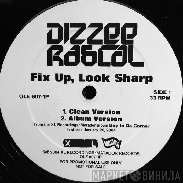 Dizzee Rascal - Fix Up Look Sharp