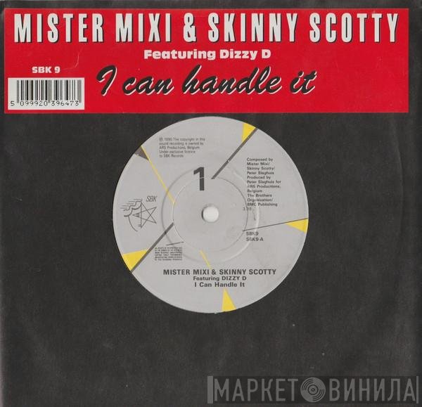 Dizzy D, Skinny Scotty, Mister Mixi - I Can Handle It