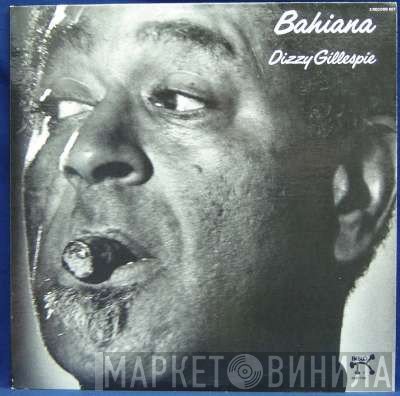 Dizzy Gillespie - Bahiana