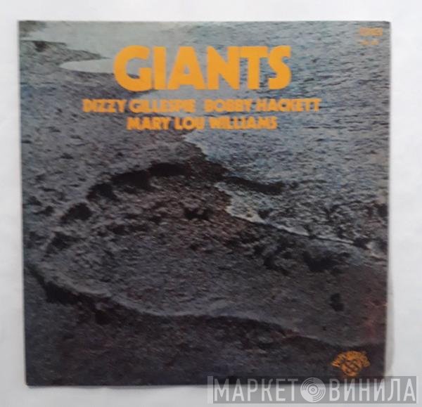 Dizzy Gillespie, Bobby Hackett, Mary Lou Williams, Grady Tate & George Duvivier  - Giants
