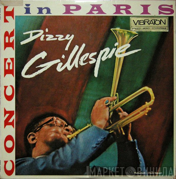 Dizzy Gillespie  - Concert In Paris