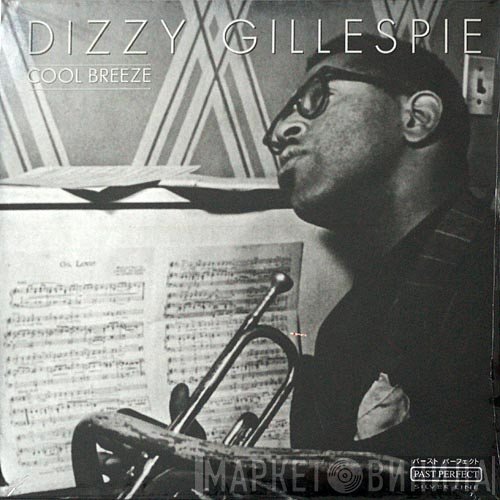 Dizzy Gillespie  - Cool Breeze