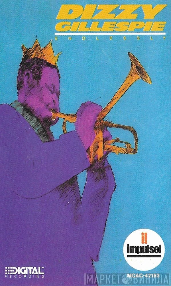 Dizzy Gillespie  - Endlessly