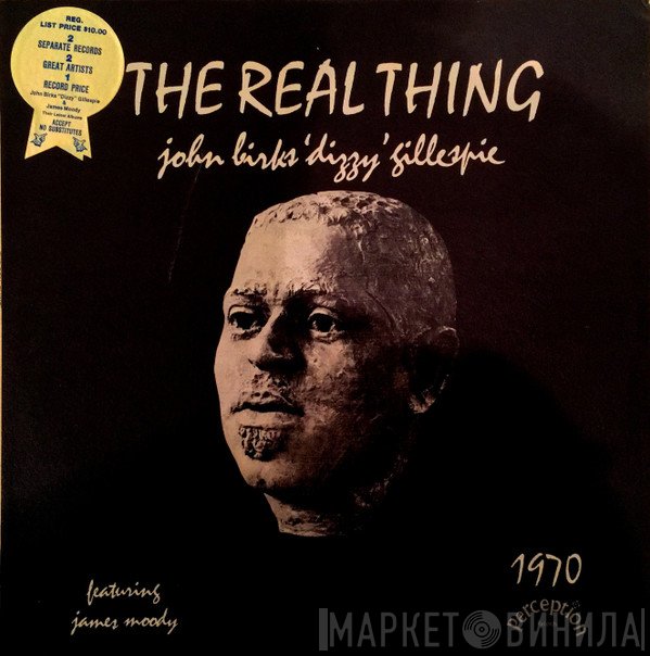 Dizzy Gillespie Featuring James Moody  - The Real Thing