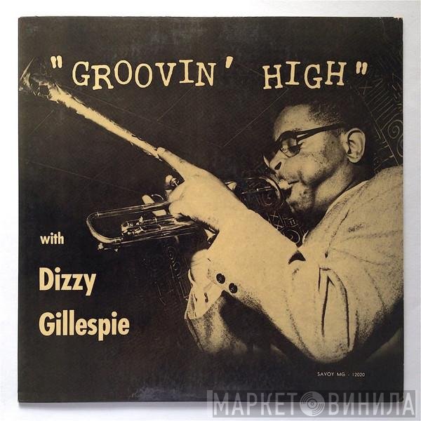 Dizzy Gillespie  - Groovin' High