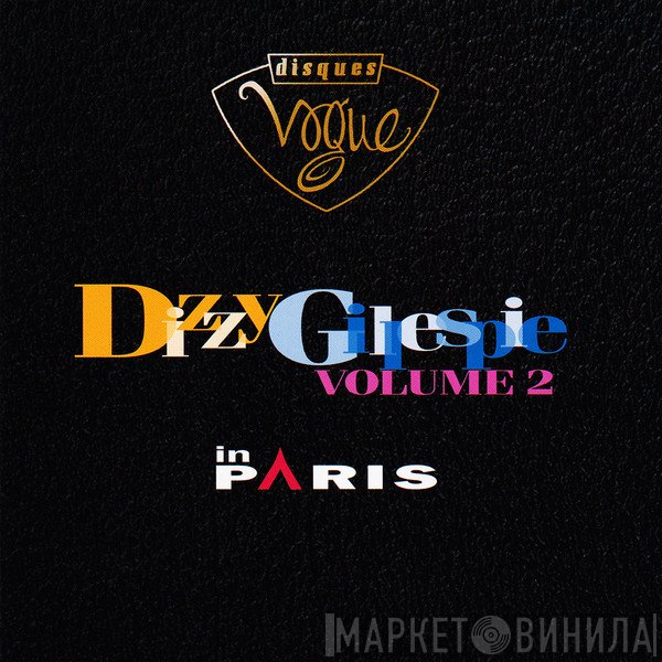 Dizzy Gillespie  - In Paris - Volume 2
