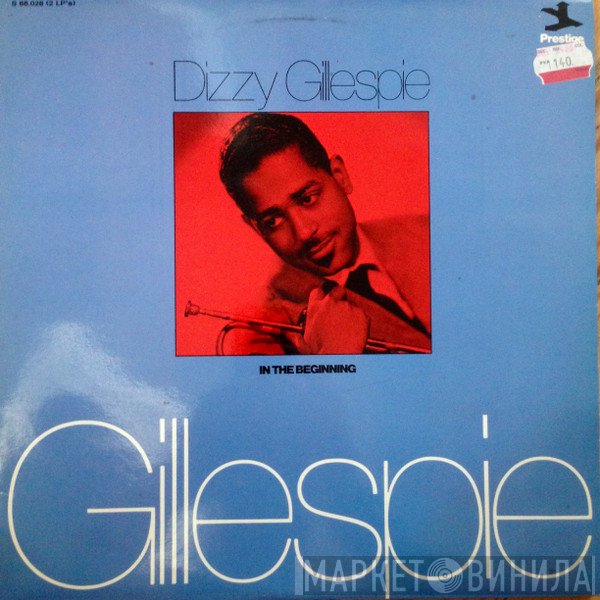 Dizzy Gillespie  - In The Beginning