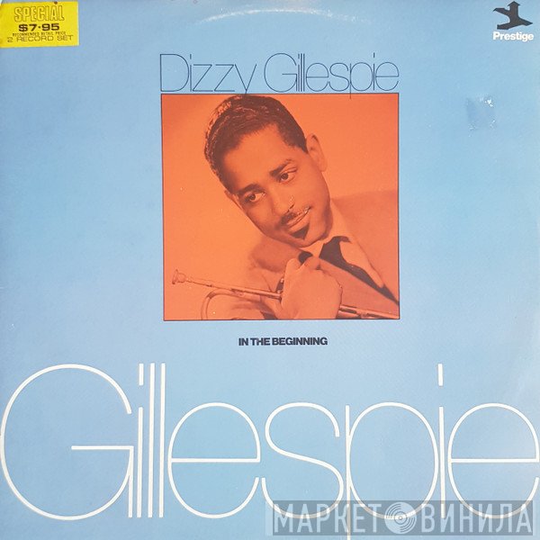 Dizzy Gillespie  - In The Beginning
