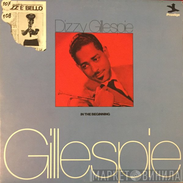 Dizzy Gillespie  - In The Beginning