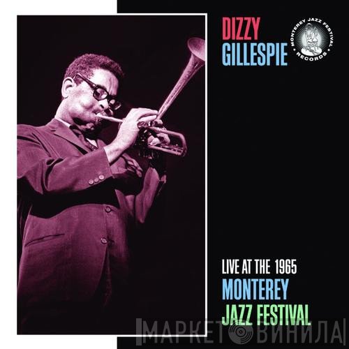 Dizzy Gillespie - Live At The 1965 Monterey Jazz Festival
