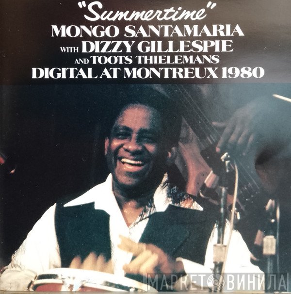 Dizzy Gillespie, Mongo Santamaria, Toots Thielemans - 