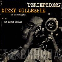 Dizzy Gillespie  - Perceptions