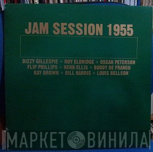 Dizzy Gillespie, Roy Eldridge, Oscar Peterson, Flip Phillips, Herb Ellis, Buddy DeFranco, Ray Brown, Bill Harris, Louis Bellson  - Jam Session 1955