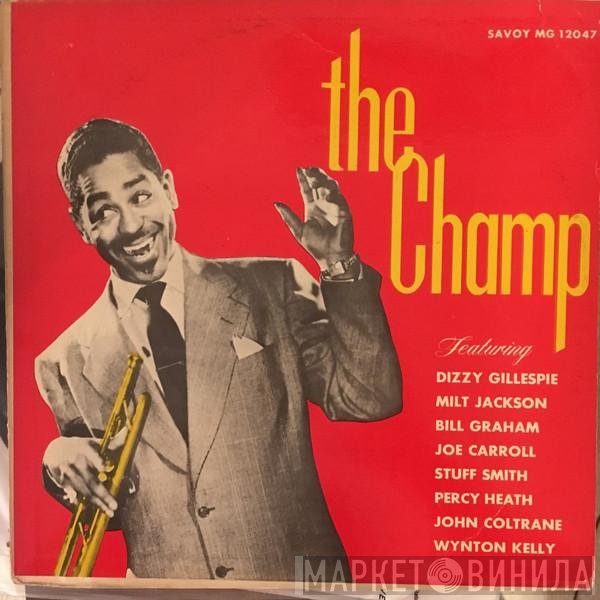Dizzy Gillespie - The Champ