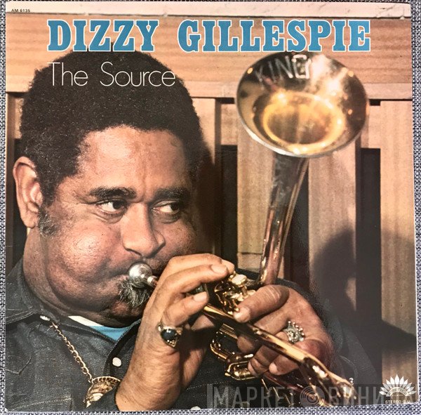 Dizzy Gillespie  - The Source