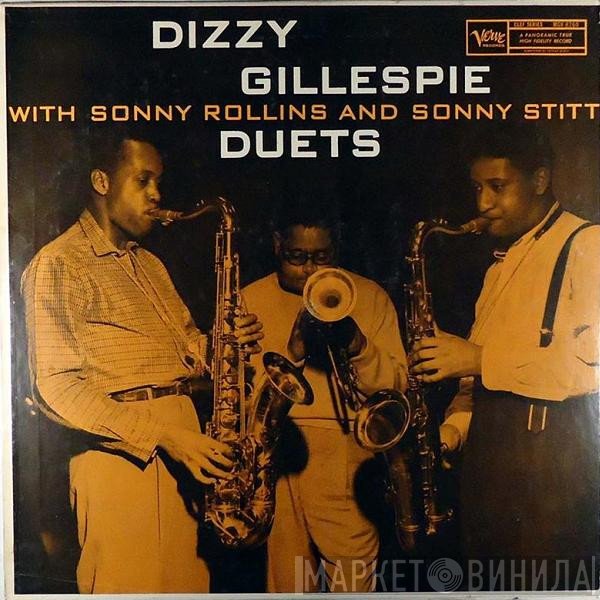 Dizzy Gillespie With Sonny Rollins And Sonny Stitt  - Duets