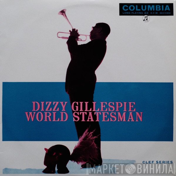 Dizzy Gillespie  - World Statesman