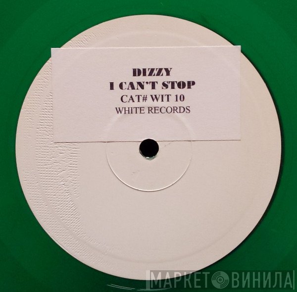 Dizzy - I Can't Stop