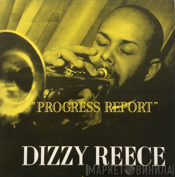 Dizzy Reece  - Progress Report