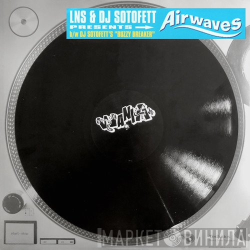 Dj Sotofett, LNS  - Airwaves
