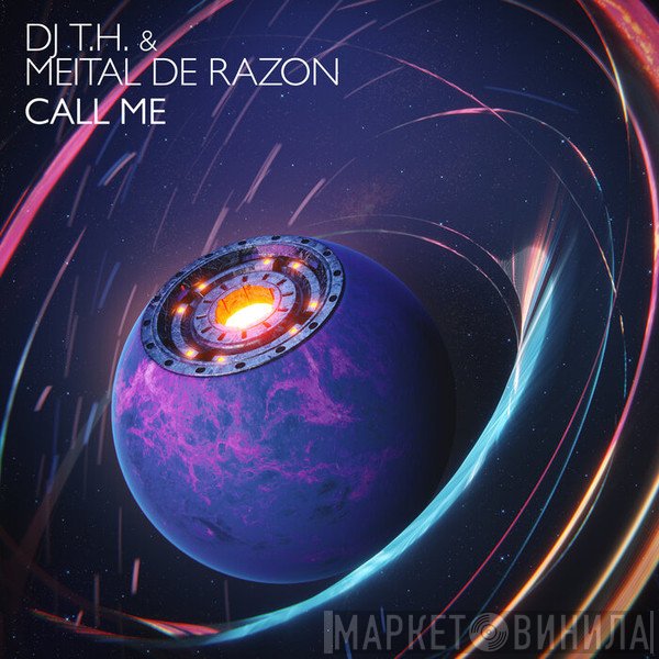 Dj T.H. & Meital De Razon  - Call Me