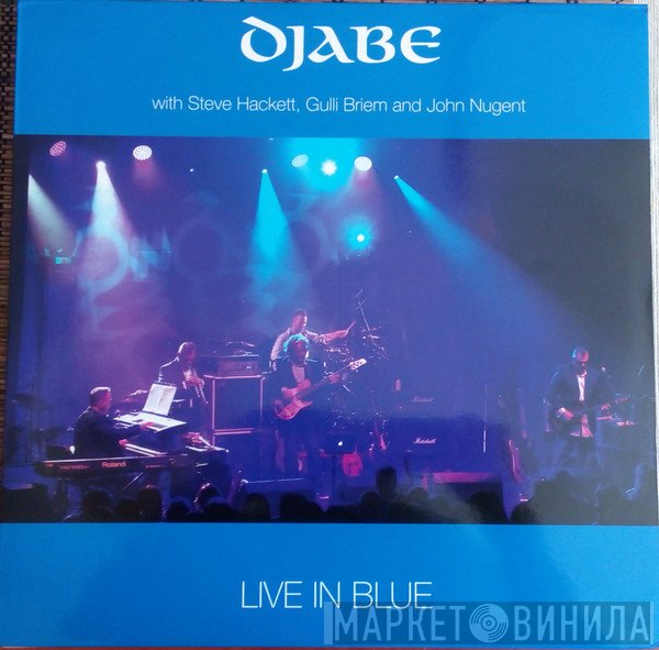 Djabe With Steve Hackett, Gunnlaugur Briem And John Nugent  - Live In Blue