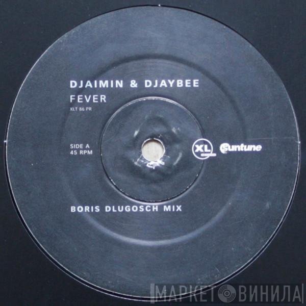 Djaimin & Djaybee  - Fever
