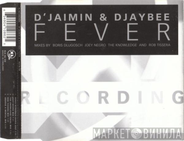 Djaimin & Djaybee  - Fever
