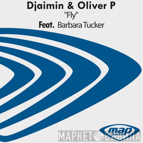 Djaimin & Oliver P Feat. Barbara Tucker  - Fly