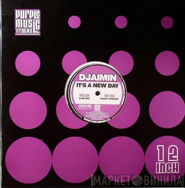 Djaimin - Its A New Day
