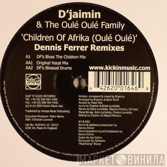 Djaimin, The Oulé Oulé Family - Children Of Afrika (Oulé Oulé) (Dennis Ferrer Remixes)