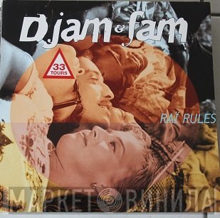 Djam & Fam - Raï Rules