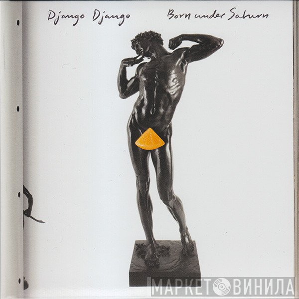 Django Django - Born Under Saturn