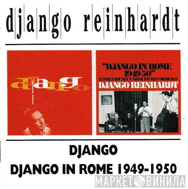 Django Reinhardt  - Django / Django In Rome 1949-50
