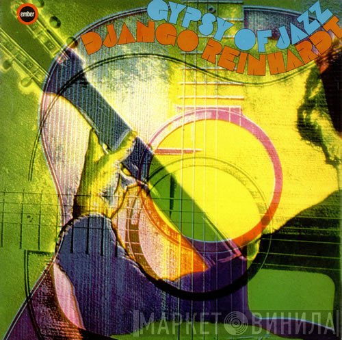 Django Reinhardt - Gypsy Of Jazz
