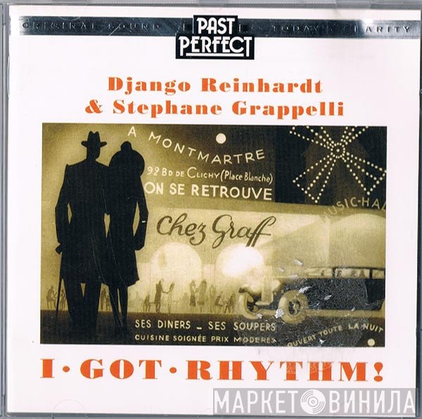 Django Reinhardt, Stéphane Grappelli - I Got Rhythm!