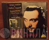 Django Reinhardt, Stéphane Grappelli, Larry Adler, Quintette Du Hot Club De France - Django!